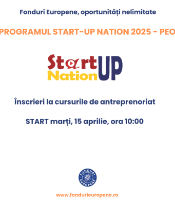 Start Up Nation 2025 – Înscrierile pentru cursurile gratuite de antreprenoriat încep marți, 15 aprilie, ora 10:00
